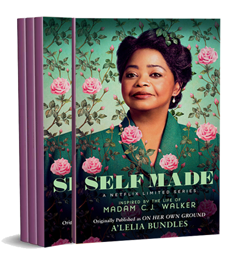 The True Story Behind Self Made: Inspired by the Life of Madam C.J. Walker